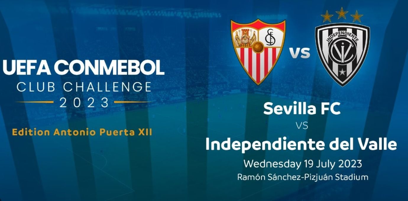 Севілья та Індепендьєнте дель Валле зіграють у Кубку виклику Севілья та Індепендьєнте дель Валле зіграють у Кубку виклику