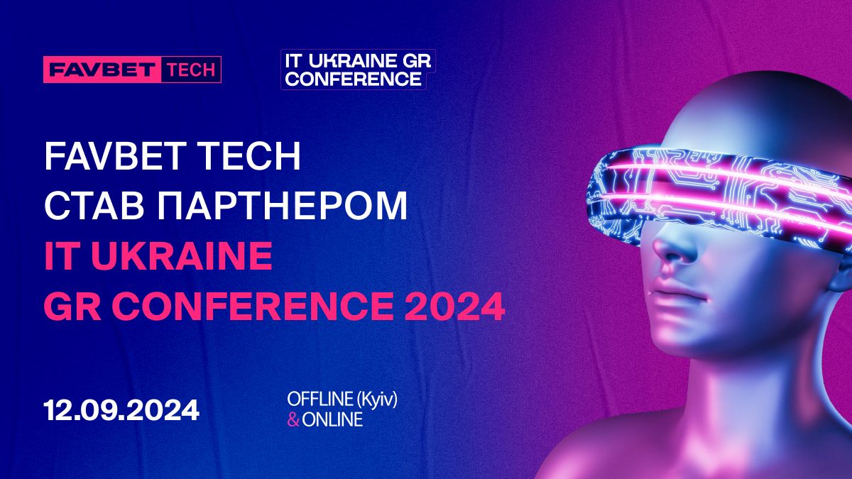 FAVBET Tech стала партнером IT Ukraine GR Conference 2024 FAVBET Tech стала партнером IT Ukraine GR Conference 2024